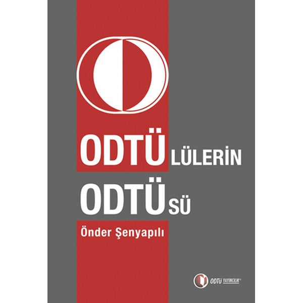 Odtülü'lerin Odtü'sü | ODTÜ Yayıncılık - Kültür Yayınları (İnce Kapak)