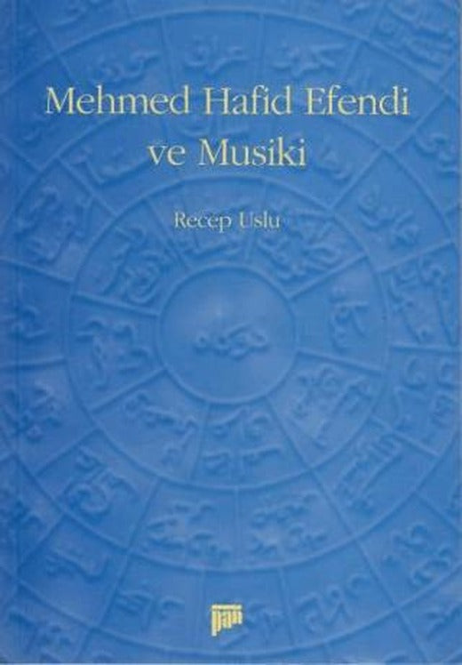Mehmed Hafid Efendi ve Musiki