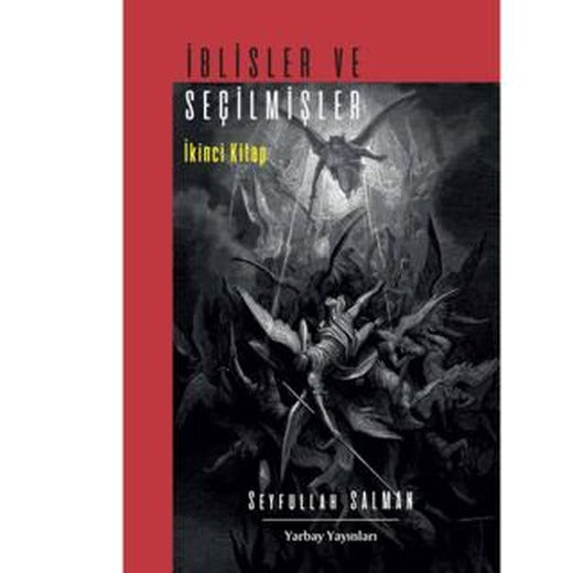 İblisler Ve Seçilmişler İkinci Kitap