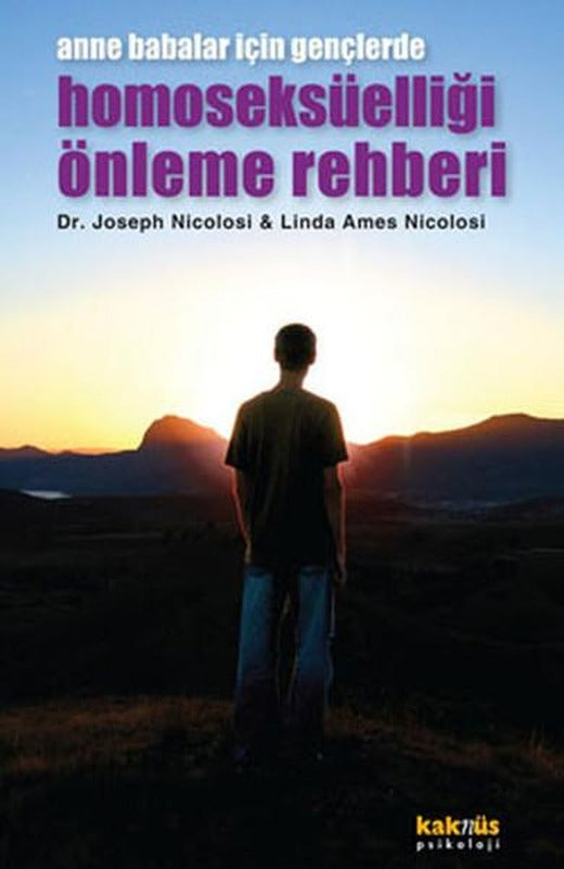 Anne Babalar İçin Gençlerde Homoseksüelliği Önleme Rehberi | Kaknüs Yayınları (İnce Kapak)