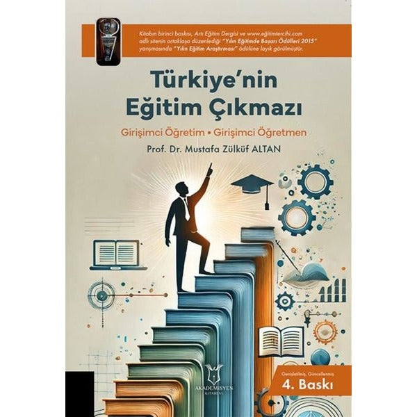 Türkiye’nin Eğitim Çıkmazı/ Girişimci Öğretim • Girişimci Öğretmen