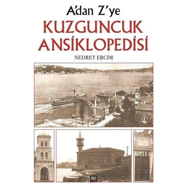 A'dan Z'ye Kuzguncuk Ansiklopedisi