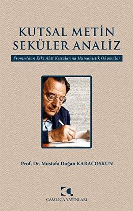 Kutsal Metin Seküler Analiz | Çamlıca Yayınları (Ciltsiz)
