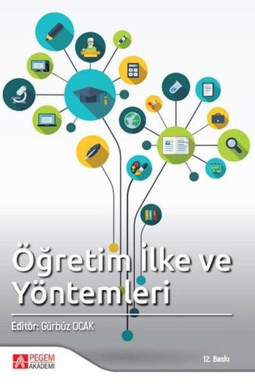 Öğretim İlke ve Yöntemleri | Pegem Akademi Yayıncılık (İnce Kapak)