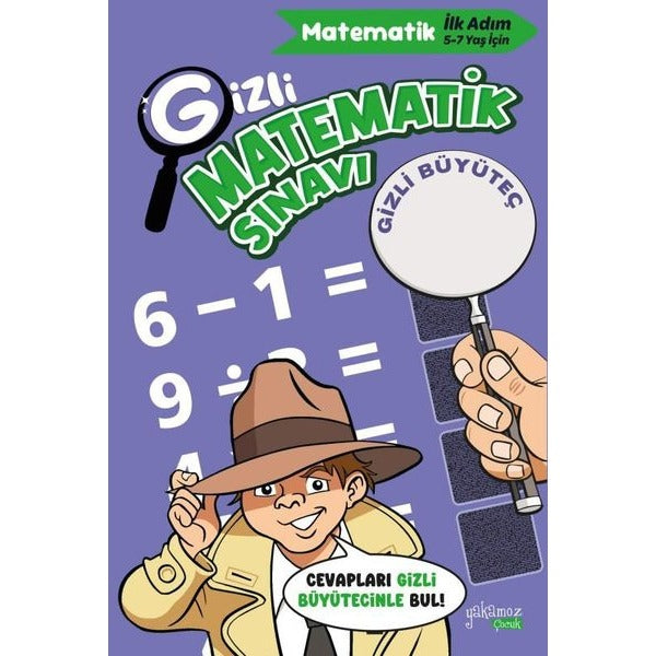 Gizli Matematik Sınavı - Gizli Büyüteçli Kitaplar | Yakamoz Yayınları (İnce Kapak)