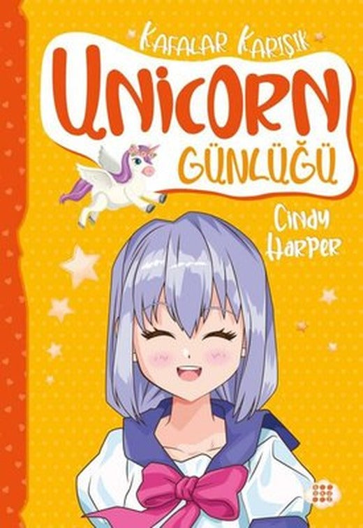 Unicorn Günlüğü 2 - Kafalar Karışık | Dokuz Yayınları
