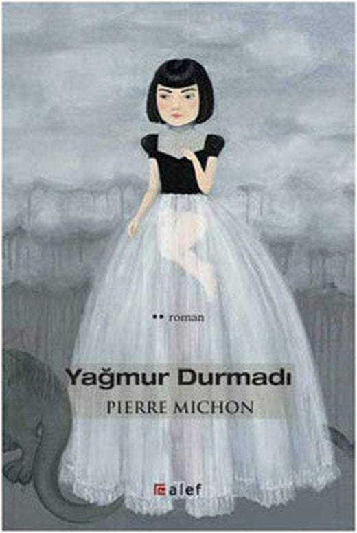 Yağmur Durmadı | Alef