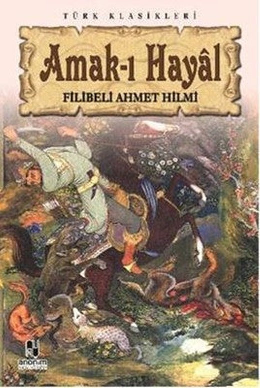Amak-ı Hayal | Anonim Yayınları