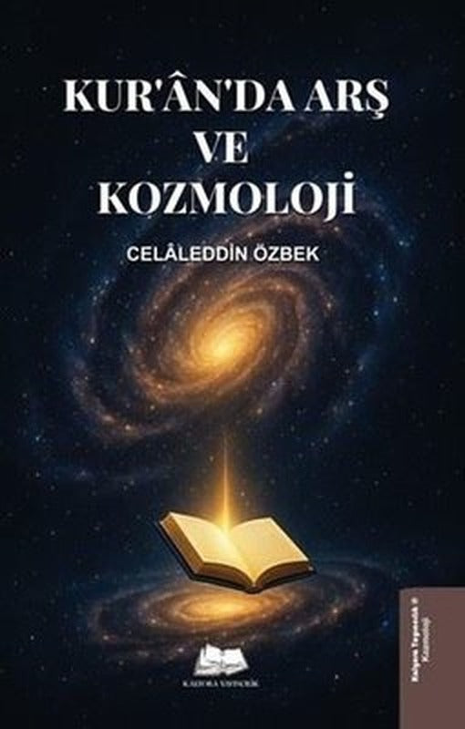 Kur'an'da Arş ve Kozmoloji | Kalyora Yayıncılık (İnce Kapak)