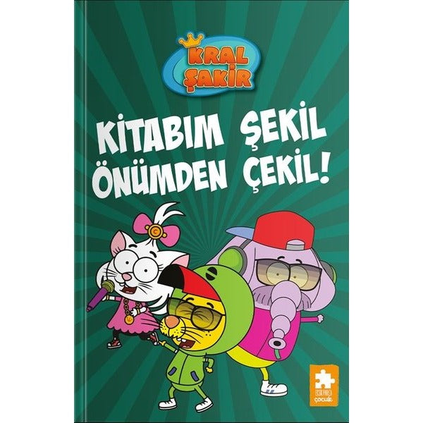 Kral Şakir 16 - Kitabım Şekil Önümden Çekil! | Eksik Parça Yayınları (Ciltli)