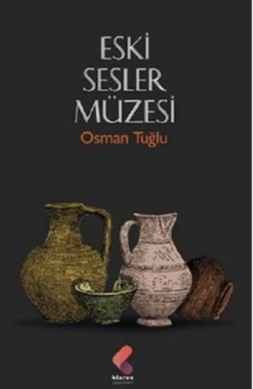 Eski Sesler Müzesi | Klaros Yayınları