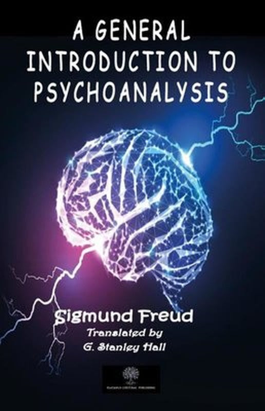 A General Introduction to Psychoanalysis | Platanus Publishing