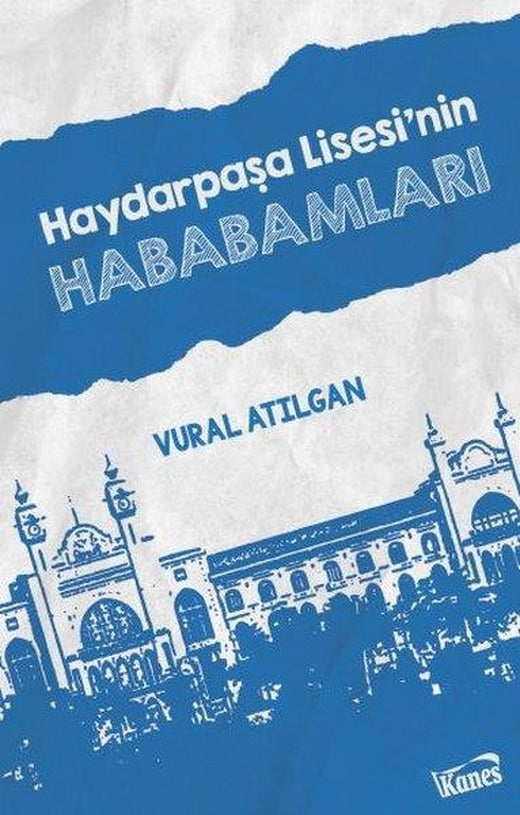Haydarpaşa Lisesi'nin Hababamları | Kanes Yayınları (İnce Kapak)