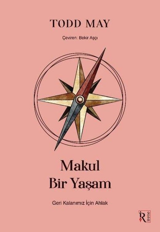 Makul Bir Yaşam | İrene Kitap (İnce Kapak)