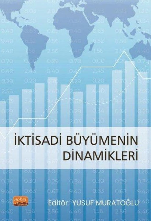 İktisadi Büyümenin Dinamikleri | Nobel Bilimsel Eserler (İnce Kapak)
