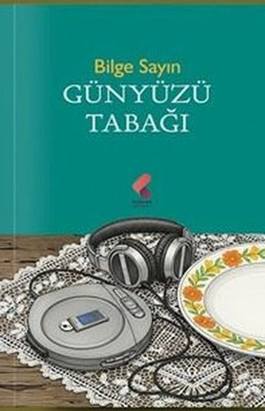 Günyüzü Tabağı | Klaros Yayınları (İnce Kapak)
