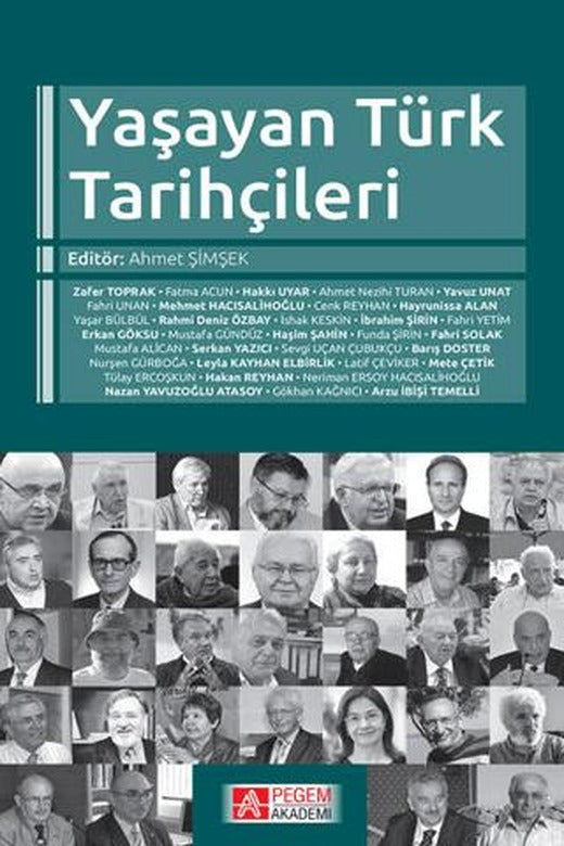 Yaşayan Türk Tarihçileri | Pegem Akademi Yayıncılık (Ciltsiz)