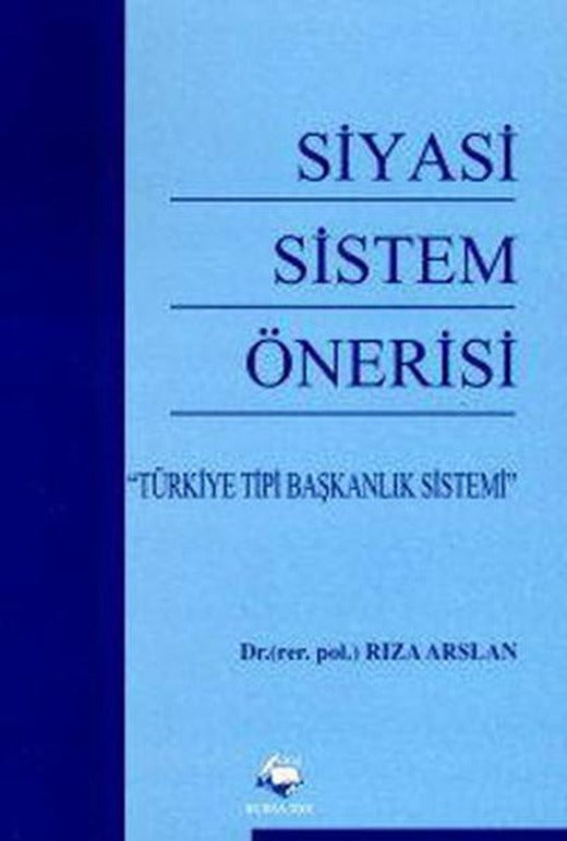 Siyasi Sistem Önerisi | Nobel Akademik Yayıncılık (İnce Kapak)