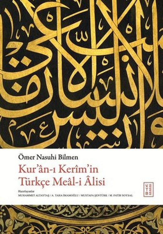 Kur'an-ı Kerim'in Türkçe Meal-i Alisi | Ketebe (Ciltli)