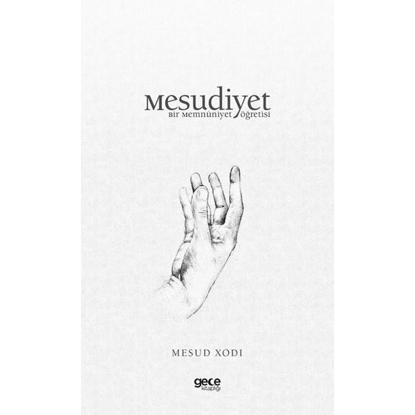 Mesudiyet - Bir Memnuniyet Öğretisi | Gece Kitaplığı