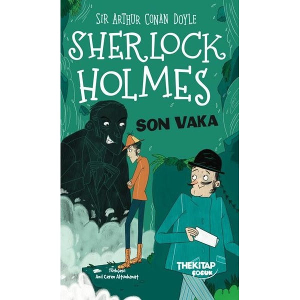 Sherlock Holmes - Son Vaka | The Çocuk (İnce Kapak)