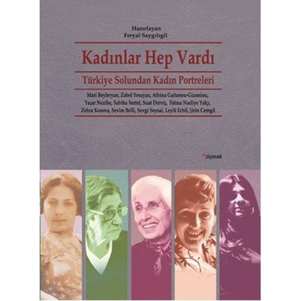 Kadınlar Hep Vardı | Dipnot
