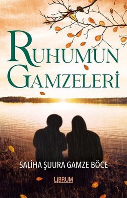 Ruhumun Gamzeleri | Librum Kitap