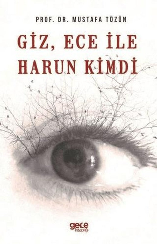 Giz, Ece İle Harun Kimdi | Gece Kitaplığı (Ciltsiz)