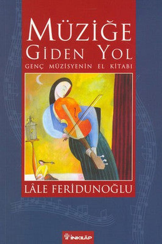 Müziğe Giden Yol | İnkılap Yayınları