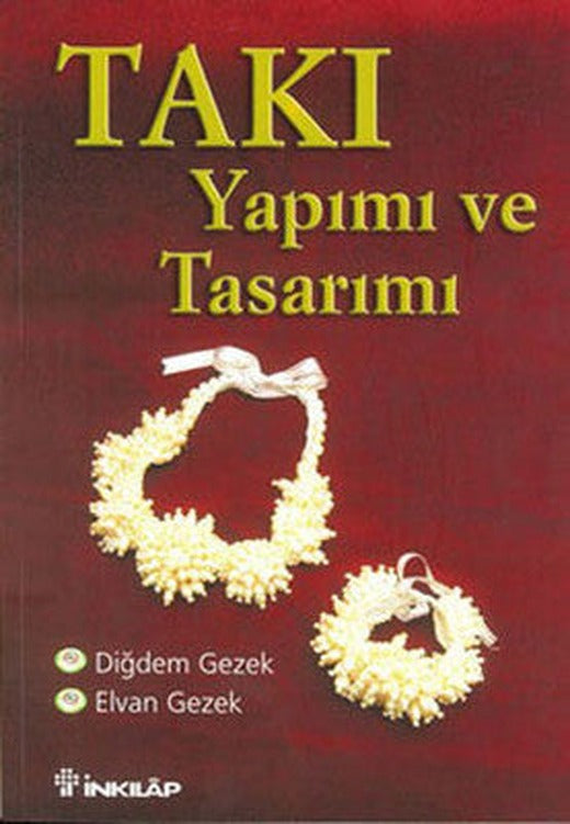 Takı Yapımı ve Tasarımı | İnkılap Yayınları