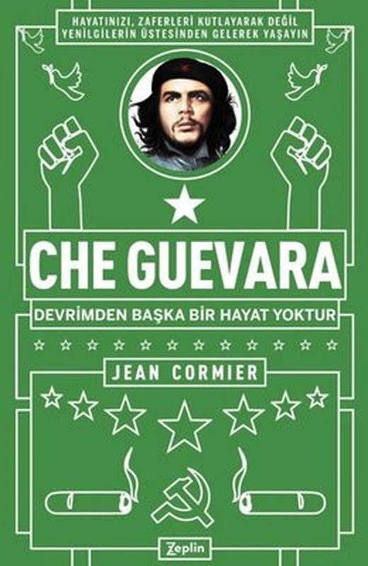 Che Guevara Devrimden Başka Bir Hayat Yoktur | Zeplin Kitap