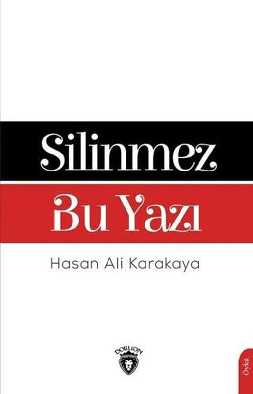 Silinmez Bu Yazı | Dorlion Yayınları (Ciltsiz)