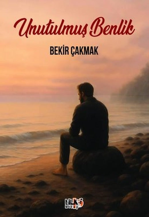 Unutulmuş Benlik |Tilki Kitap (İnce Kapak)