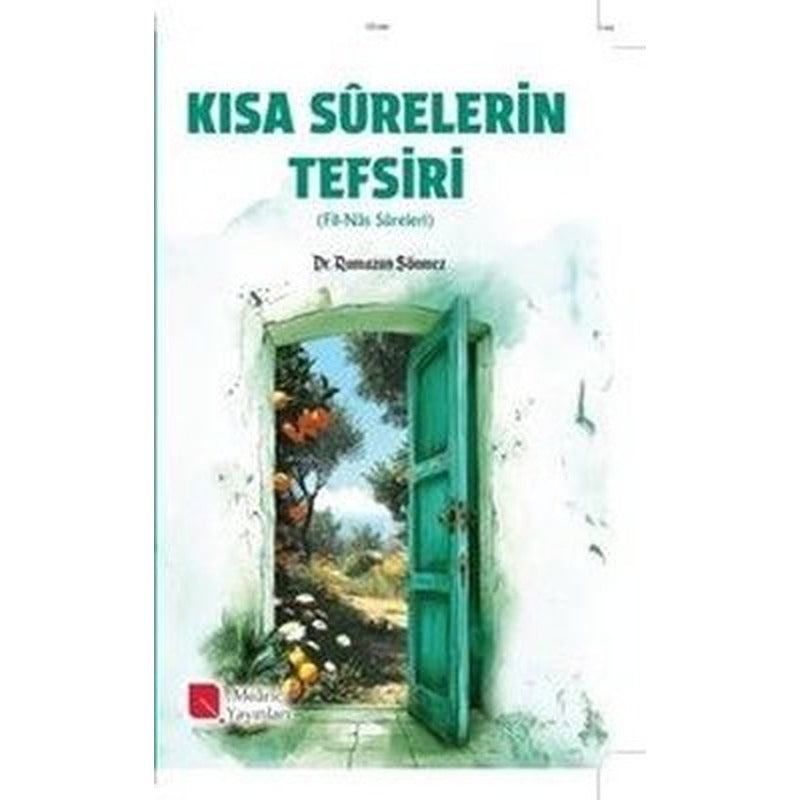Kısa Surelerin Tefsiri |Mearic Yayınları (İnce Kapak)