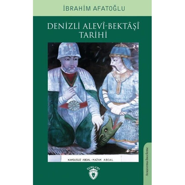 Denizli Alevi - Bektaşi Tarihi | Dorlion Yayınevi