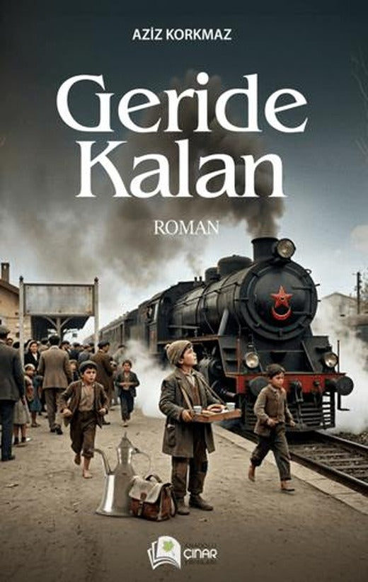Geride Kalan | Anadolu Çınar Yayınları (Ciltsiz)