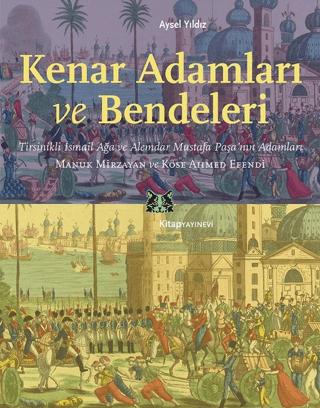 Kenar Adamları ve Bendeleri | Kitap Yayınevi (Ciltsiz) - Resim 1