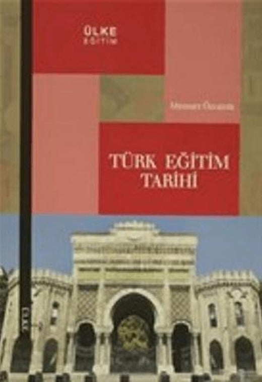 Türk Eğitim Tarihi | Ülke Kitapları (Ciltsiz)