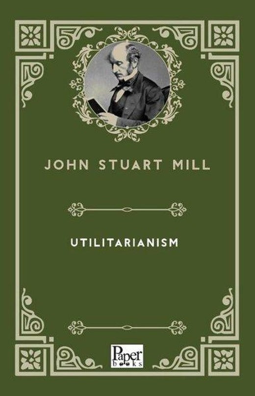 Utilitarianism | Paper Books (İnce Kapak)