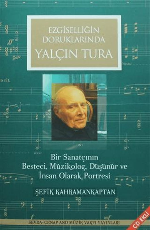 Ezgiselliğin Doruklarında Yalçın Tura (Cd Ekli)