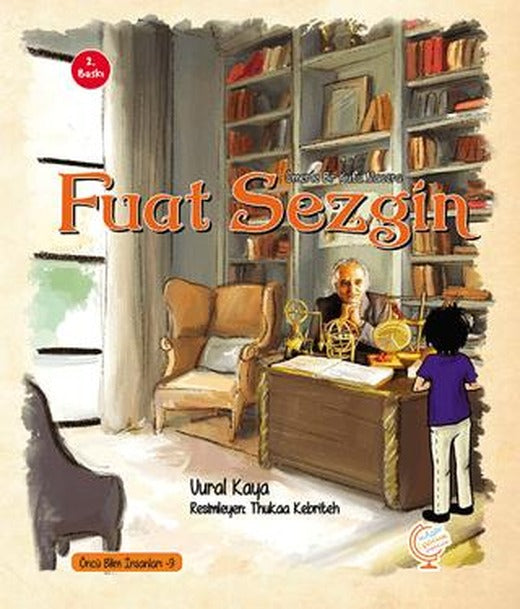 Ömer'le Bir Kutu Macera: Fuat Sezgin | Kaşif Çocuk Yayınları (Ciltsiz)