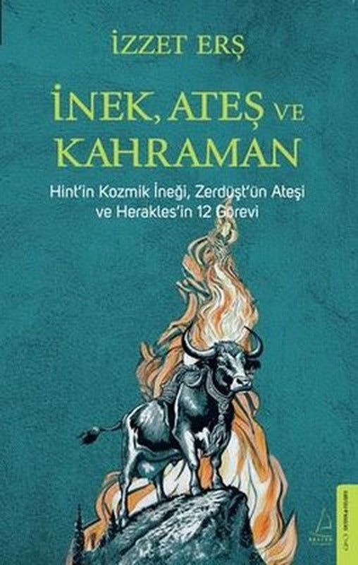 İnek Ateş ve Kahraman | Destek Yayınları (İnce Kapak)