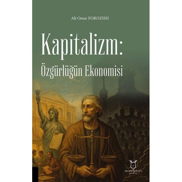 Kapitalizm: Özgürlüğün Ekonomisi | Akademisyen Kitabevi (Ciltsiz)