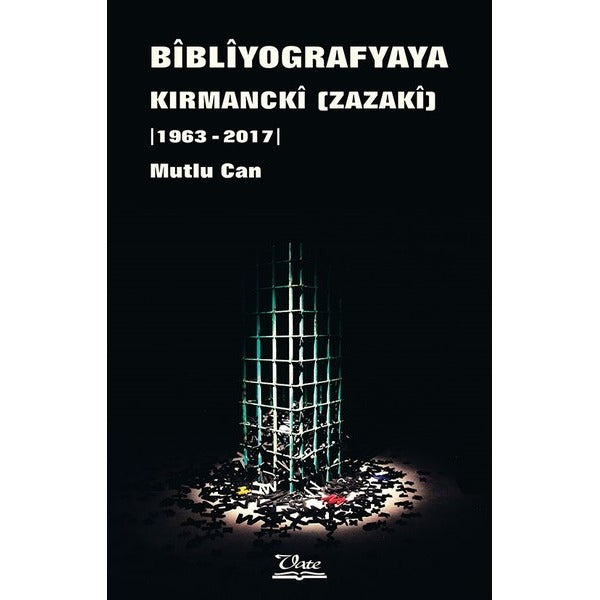 Bibliyogarfyaya Kırmancki (Zazaki) 1963 - 2017)
