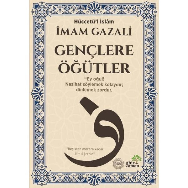 Gençlere Öğütler | Ahir Zaman (İnce Kapak)