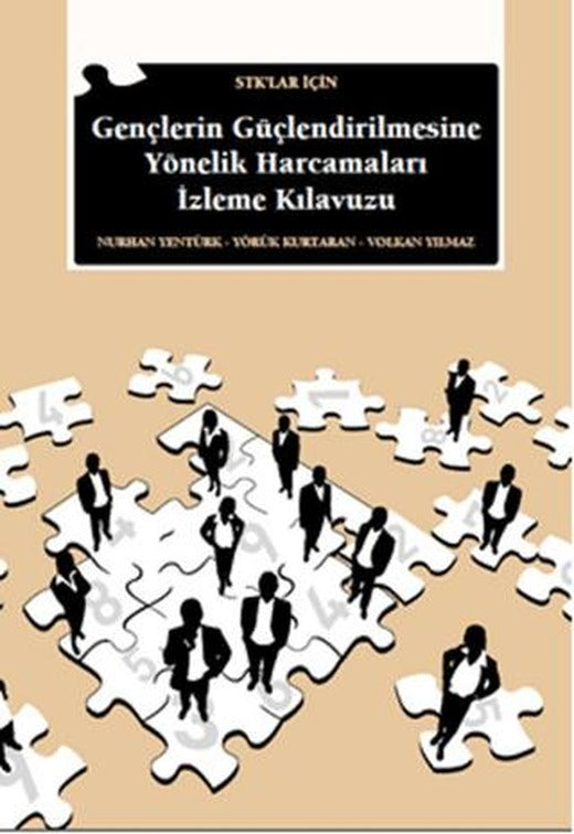 STK'lar İçin Gençlerin Güçlendirilmesine Yönelik Harcamaları İzleme Kılavuzu | İstanbul Bilgi Üniversitesi Yayınları (Ciltsiz)