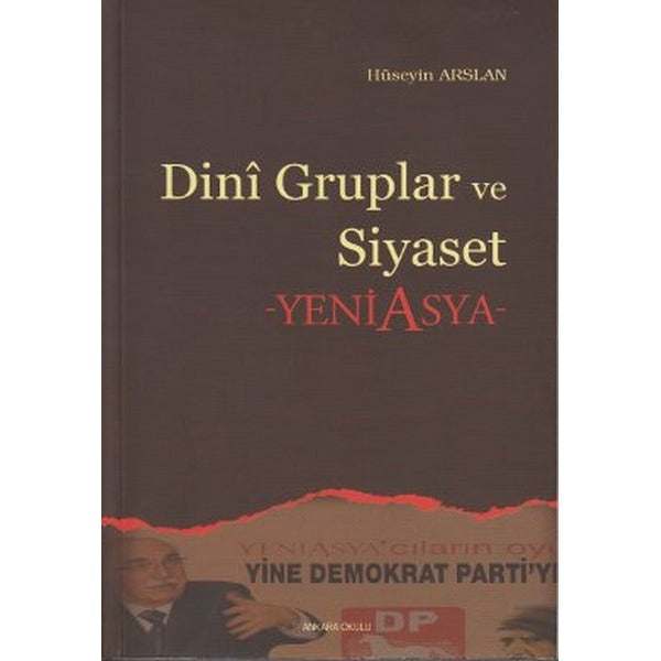 Dini Gruplar ve Siyaset | Ankara Okulu Yayınları (Ciltsiz)