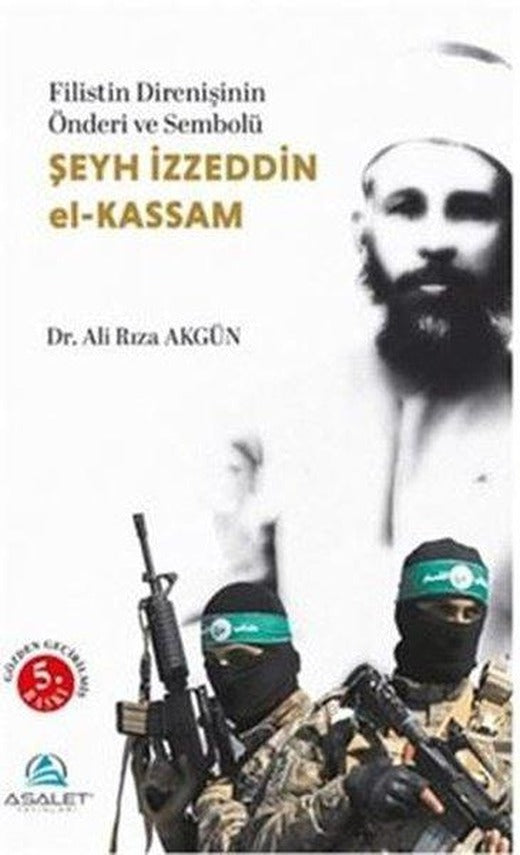Şeyh İzzeddin El - Kassam | Asalet Yayınları (İnce Kapak)