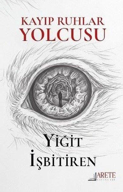Kayıp Ruhlar Yolcusu | Arete Yayınları (İnce Kapak)