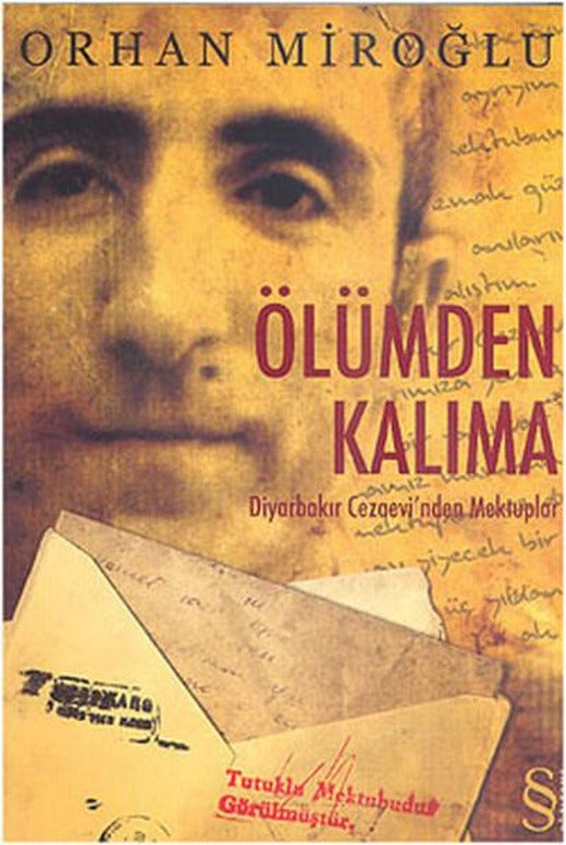 Ölümden Kalıma | Everest Yayınları - Yüzleşme Dizisi (İnce Kapak)